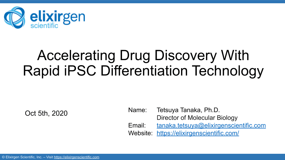 Elixirgen Webinar on Accelerating Drug Discovery with Rapid iPSC Differentiation Technology
