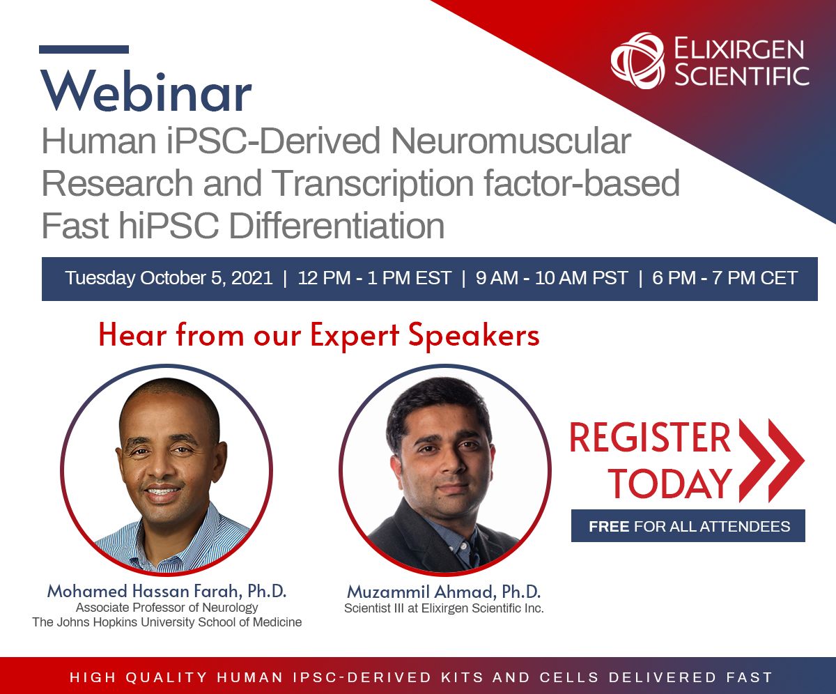 Webinar: Human iPSC-Derived Neuromuscular Research and Transcription factor-based Fast hiPSC Differentiation