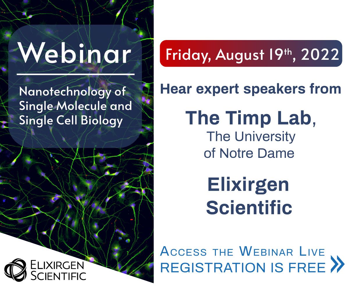 Register for Elixirgen Scientific's upcoming webinar "Nanotechnology of Single Molecule and Single Cell Biology".